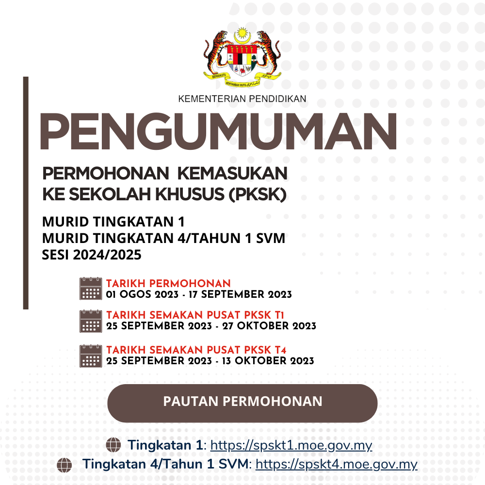Pentaksiran Kemasukan Sekolah Khusus (PKSK) bagi sesi 2024/2025